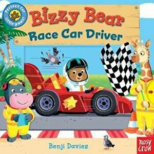 Bizzy Bear: Race Car Driver - Nosy Crow imagine