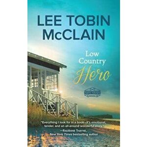 Low Country Hero - Lee Tobin McClain imagine