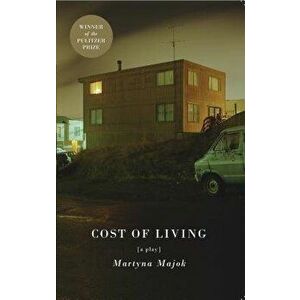 Cost of Living (Tcg Edition, Paperback - Martyna Majok imagine