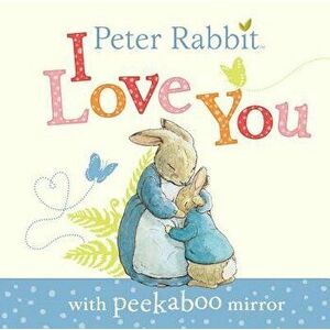 Peter Rabbit, I Love You - Beatrix Potter imagine