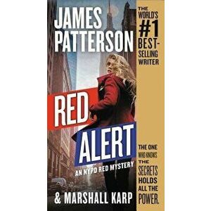 Red Alert: An NYPD Red Mystery - James Patterson imagine