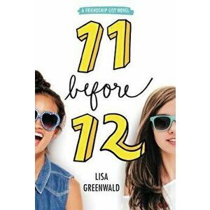 11 Before 12, Paperback - Lisa Greenwald imagine