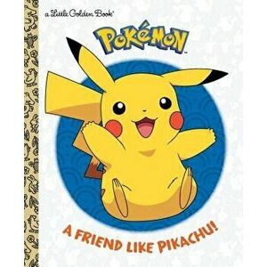 A Friend Like Pikachu! (Pokémon), Hardcover - Rachel Chlebowski imagine