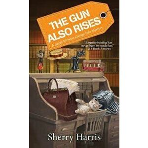 The Gun Also Rises - Sherry Harris imagine