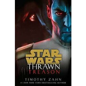Thrawn: Treason (Star Wars), Hardcover - Timothy Zahn imagine