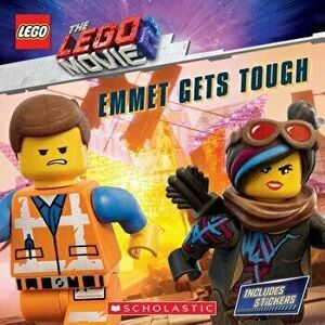 The Lego Movie 2: Emmet Gets Tough [With Stickers], Paperback - Scholastic imagine