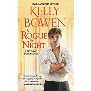 A Rogue by Night, Paperback - Kelly Bowen imagine