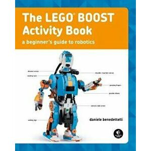 The Lego Boost Activity Book, Paperback - Daniele Benedettelli imagine