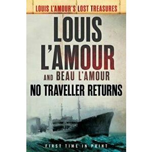 No Traveller Returns (Lost Treasures), Hardcover - Louis L'Amour imagine
