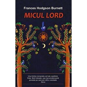 Micul lord - Frances Hodgson Burnett imagine