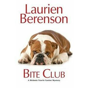 Bite Club, Hardcover - Laurien Berenson imagine