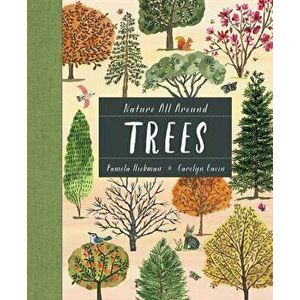 Nature All Around: Trees, Hardcover - Pamela Hickman imagine