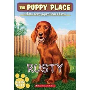 Rusty (the Puppy Place #54), Paperback - Ellen Miles imagine