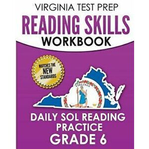 Virginia Test Prep Reading Skills Workbook Daily Sol Reading Practice Grade 6: Preparation for the Sol Reading Tests, Paperback - V. Hawas imagine