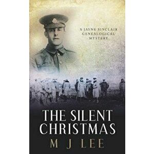 The Silent Christmas: A Jayne Sinclair Genealogical Mystery Novella, Paperback - M. J. Lee imagine