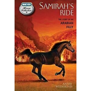 Samirah's Ride: The Story of an Ara, Paperback - Annie Wedekind imagine