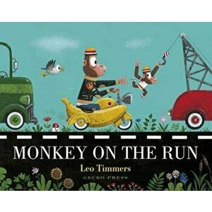 Monkey on the Run, Hardcover - Leo Timmers imagine