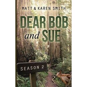 Dear Bob and Sue: Season 2, Paperback - Matt Smith imagine