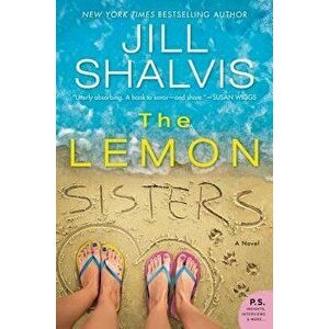 The Lemon Sisters, Paperback - Jill Shalvis imagine