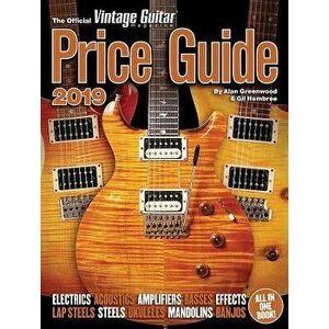 The Official Vintage Guitar Magazine Price Guide 2019, Paperback - Alan Greenwood imagine
