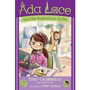 Ada Lace and the Suspicious Artist - Emily Calandrelli imagine