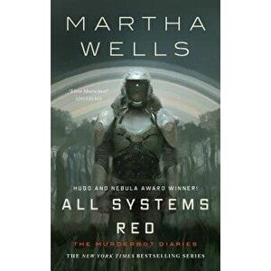 All Systems Red, Hardcover - Martha Wells imagine