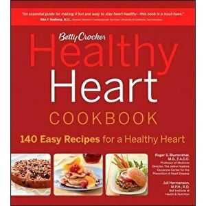 Betty Crocker Healthy Heart Cookbook, Paperback - Betty Crocker imagine