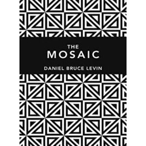 The Mosaic, Hardcover imagine
