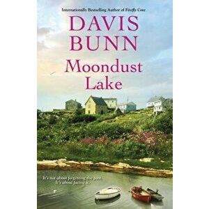 Moondust Lake, Hardcover - Davis Bunn imagine