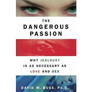 Dangerous Passion, Paperback - David M. Buss imagine