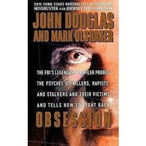 Obsession, Paperback - John E. Douglas imagine