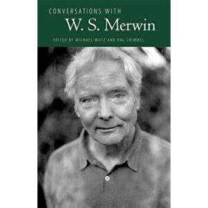 Conversations with W. S. Merwin, Paperback - Michael Wutz imagine