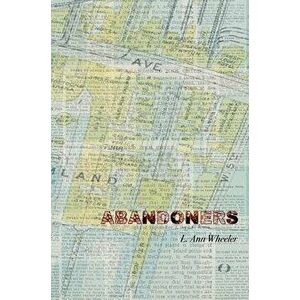 Abandoners, Paperback - L. Ann Wheeler imagine