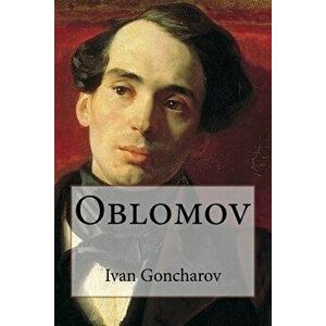 Oblomov, Paperback - Ivan Goncharov imagine
