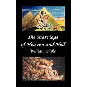 The Marriage of Heaven and Hell (Text and Facsimiles), Hardcover - William Jr. Blake imagine