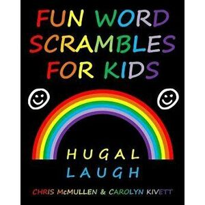 Fun Word Scrambles for Kids, Paperback - Carolyn Kivett imagine