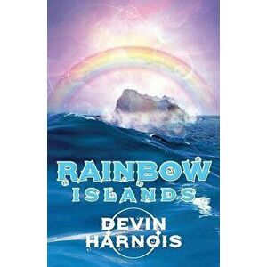 Rainbow Islands, Paperback - Devin Harnois imagine