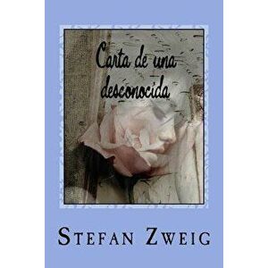 Carta de Una Desconocida, Paperback - Stefan Zweig imagine