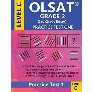 Olsat Grade 2 (3rd Grade Entry) Level C: Practice Test One Gifted and Talented Prep Grade 2 for Otis Lennon School Ability Test, Paperback - Origins P imagine