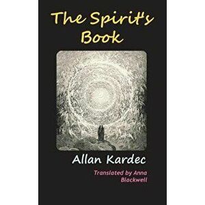 The Spirits' Book, Hardcover - Anna Blackwell imagine