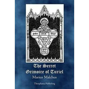 The Secret Grimoire of Turiel, Paperback - Marius Malchus imagine