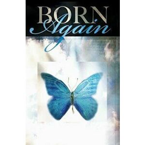 Born Again (Pack of 25), Paperback - Richard Scheel imagine
