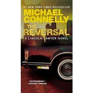 Reversal the, Hardcover - Michael Connelly imagine