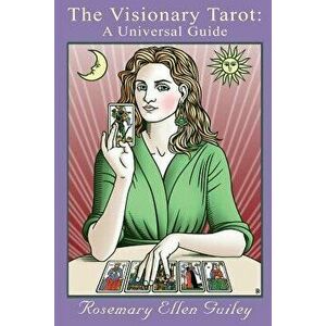 The Visionary Tarot, Paperback - Rosemary Ellen Guiley imagine