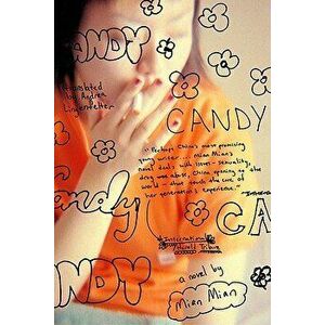 Candy, Paperback - Mian Mian imagine