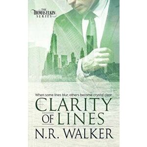 Clarity of Lines, Paperback - N. R. Walker imagine