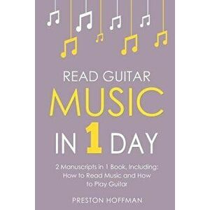 Read Guitar Music: In 1 Day - Bundle - The Only 2 Books You Need to Learn Guitar Sight Reading, Guitar Sheet Music and How to Read Music, Paperback - imagine