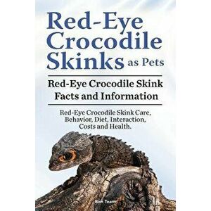 Red Eye Crocodile Skinks as Pets. Red Eye Crocodile Skink Facts and Information. Red-Eye Crocodile Skink Care, Behavior, Diet, Interaction, Costs and, imagine
