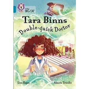 Tara Binns: Double-Quick Doctor: Band 13/Topaz, Paperback - Lisa Rajan imagine