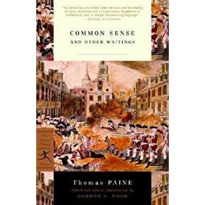Common Sense: And Other Writings, Paperback - Thomas Paine imagine